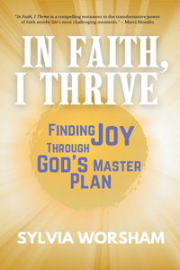 In Faith, I Thrive