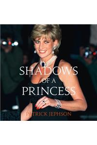 Shadows of a Princess