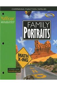 Mathscape: Seeing and Thinking Mathematically, Course 3, Family Portraits, Student Guide