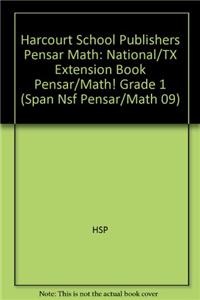 Harcourt School Publishers Pensar Math: National/TX Extension Book Pensar/Math! Grade 1