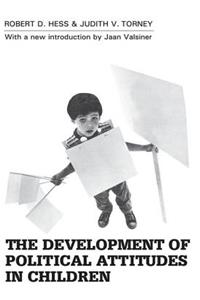 The Development of Political Attitudes in Children