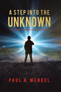 Step Into the Unknown