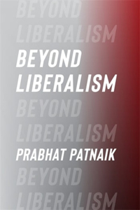 Beyond Liberalism