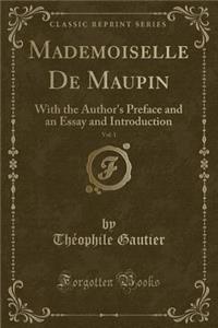 Mademoiselle de Maupin, Vol. 1