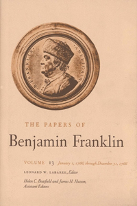 The Papers of Benjamin Franklin, Vol. 13