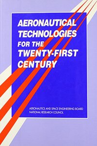 Aeronautical Technologies for the Twenty-First Century