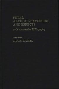 Fetal Alcohol Exposure and Effects