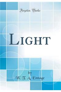 Light (Classic Reprint)