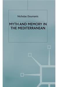 Myth and Memory in the Mediterranean