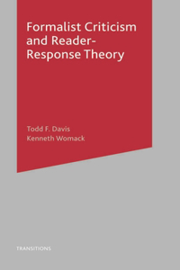 Formalist Criticism and Reader-Response Theory