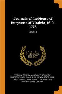 Journals of the House of Burgesses of Virginia, 1619-1776; Volume 5