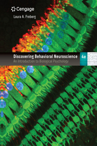 Bundle: Discovering Behavioral Neuroscience: An Introduction to Biological Psychology, 4th + Mindtapv2.0, 1 Term Printed Access Card