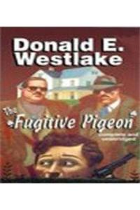 The Fugitive Pigeon