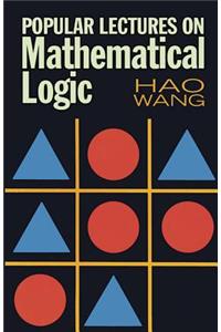 Popular Lectures on Mathematical Logic