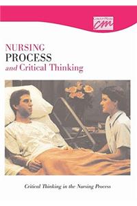 Nursing Process and Critical Thinking: Critical Thinking in the Nursing Process (CD)