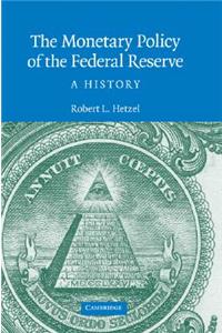 Monetary Policy of the Federal Reserve