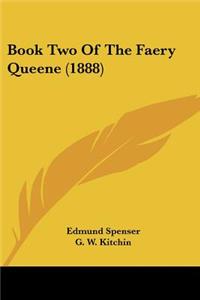 Book Two Of The Faery Queene (1888)
