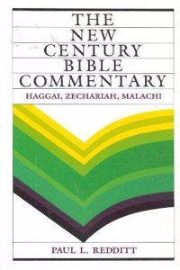 Haggai, Zechariah, Malachi (New Century Bible Commentary S.) Paperback â€“ 1 January 1995