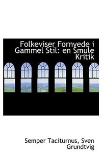 Folkeviser Fornyede I Gammel Stil