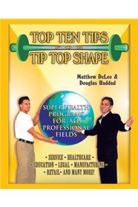 Top Ten Tips for Tip Top Shape