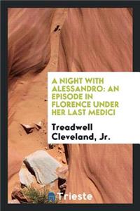 A Night with Alessandro