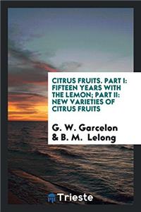 Citrus Fruits. Part I