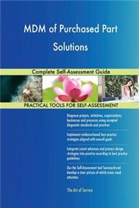 MDM of Purchased Part Solutions Complete Self-Assessment Guide