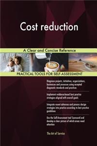 Cost reduction A Clear and Concise Reference