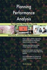 Planning Performance Analysis The Ultimate Step-By-Step Guide