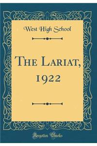 The Lariat, 1922 (Classic Reprint)
