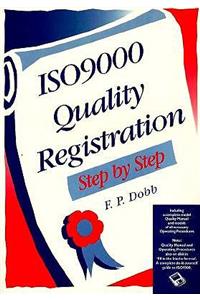 ISO 9000 Quality Registration Step by Step