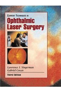 Current Techniques in Ophthalmic Laser Surgery