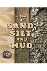A Look at Sand, Silt, and Mud