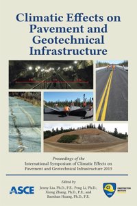 Climatic Effects on Pavement and Geotechnical Infrastructure
