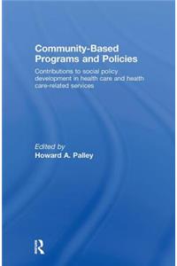 Community-Based Programs and Policies