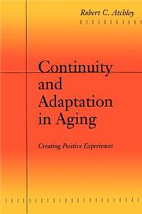 Continuity and Adaptation in Aging