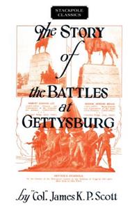 The Story of the Battles at Gettysburg