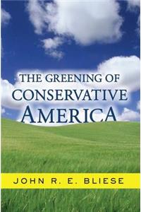 The Greening Of Conservative America