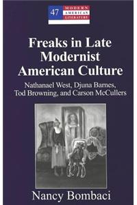 Freaks in Late Modernist American Culture