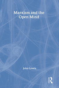 Marxism and the Open Mind