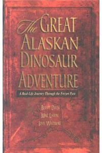 Great Alaskan Dinosaur Adventure