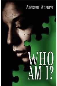 Who Am I