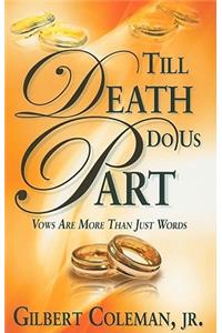Til Death Do Us Part