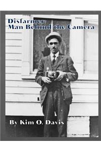 Disfarmer: Man Behind the Camera