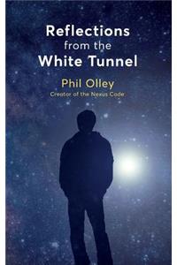 Reflections From the White Tunnel