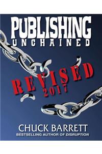 Publishing Unchained: Revised