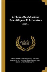 Archives Des Missions Scientifiques Et Littéraires