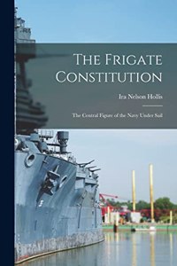 The Frigate Constitution