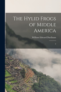 Hylid Frogs of Middle America