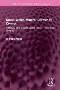 South Wales Miners: Glowyr de Cymru